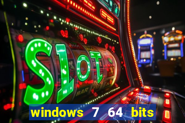 windows 7 64 bits iso download